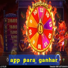 app para ganhar dinheiro jogando